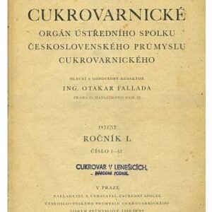 Listy cukrovarnické ročník LI. 1931/1932 + Zpravodaj