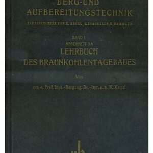 Lehrbuch des Braunkohlentagebaues