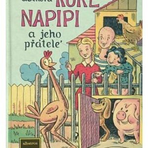 Kuře Napipi a jeho přátelé