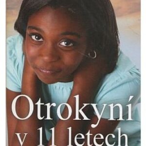 Otrokyní v 11 letech