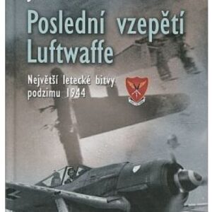 Poslední vzepětí Luftwaffe