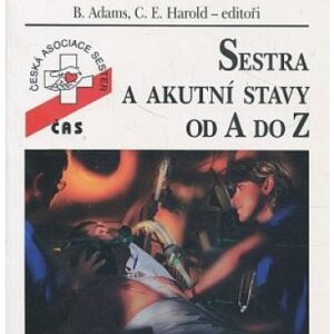 Sestra a akutní stavy od A do Z