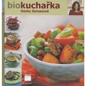 Biokuchařka Hanky Zemanové