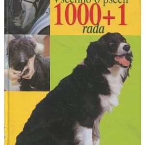 Všechno o psech 1000+1 rada
