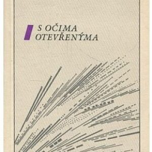 S očima otevřenýma