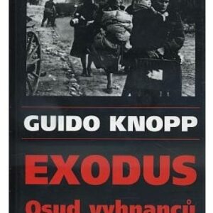 Exodus / Osud vyhnanců