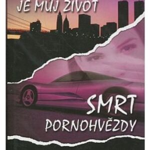 Manhattan je můj život / Smrt pornohvězdy