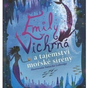 Emily Vichrná a tajemství mořeské sirény