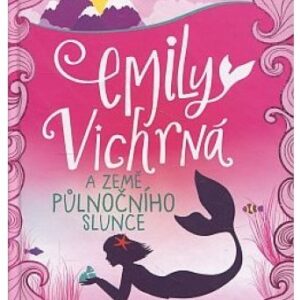 Emily Vichrná a země půlnočního slunce