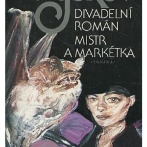 Divadelní román / Mistr a Markétka