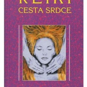 Reiki - Cesta srdce
