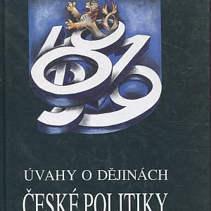 Úvahy o dějinách české politiky : od reformace k osvícenství