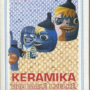 Keramika pro malé i velké