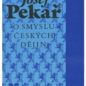 O smyslu českých dějin