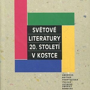 Světové literatury 20. století v kostce
