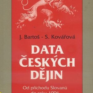 Data českých dějin : od příchodu Slovanů do r. 1996