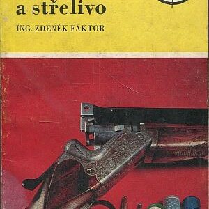 Lovecké zbraně a střelivo