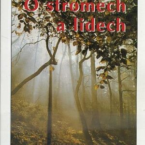 O stromech a lidech