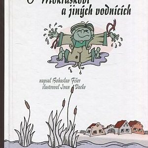 O Mokráskovi a jiných vodnících