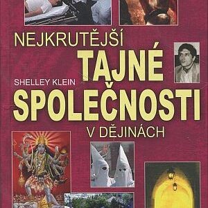 Nejkrutější tajné společnosti v dějinách