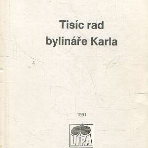 Tisíc rad bylináře Karla