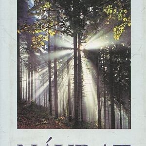 Návrat k moudrosti a lásce. Díl 1