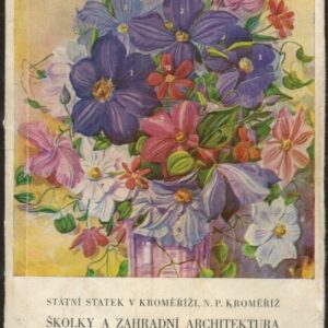 Školky a zahradní architektura Bystřice pod Hostýnem. Katalog školkařského materiálu