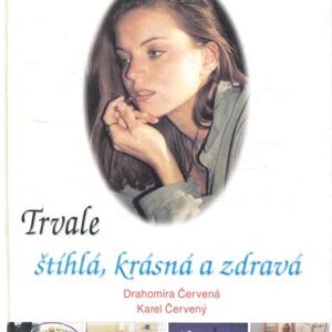 Trvale štíhlá, krásná a zdravá