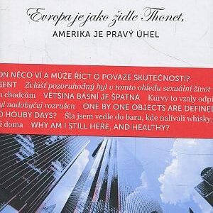 Evropa je jako židle Thonet, Amerika je pravý úhel