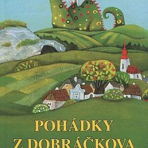 Pohádky z Dobráčkova