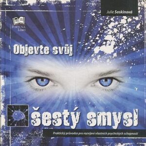 Objevte svůj šestý smysl