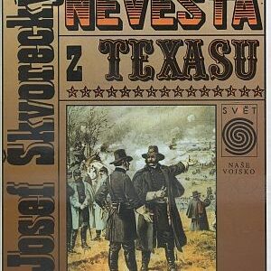 Nevěsta z Texasu : romantický příběh ze skutečnosti