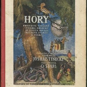 Hory : Pravdivé vypsání mnoha příběhů ze života hmyzu, rostlin, zvířat a ptáků