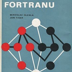 Praktické použití FORTRANU