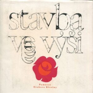 Stavba ve výši Památce Otokara Březiny