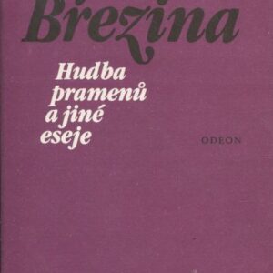 Hudba pramenů a jiné eseje