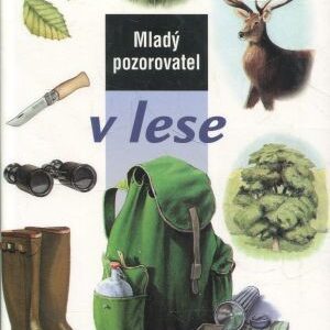 Mladý pozorovatel v lese