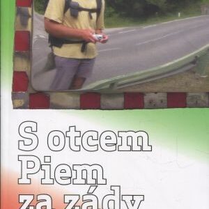 S otcem Piem za zády