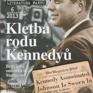 Přísně tajné 6-2013 - Kletba rodu Kennedyů