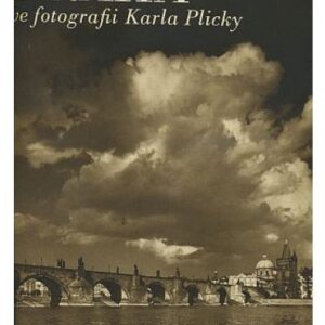 Praha ve fotografii Karla Plicky