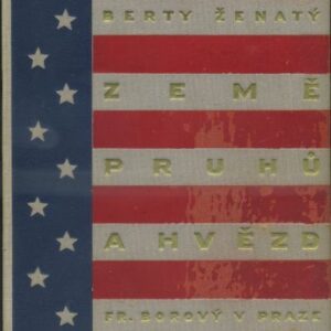 Země pruhů a hvězd I.-II.