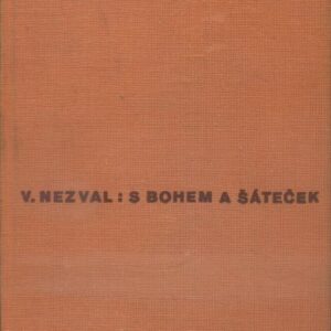 Sbohem a šáteček : básně z cesty