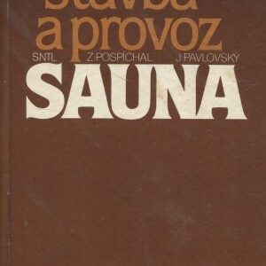 Sauna : stavba a provoz
