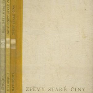 Zpěvy staré Číny /3 svazky/