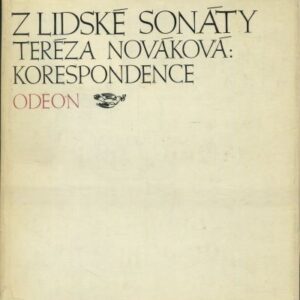 Z lidské sonáty : Teréza Nováková : korespondence