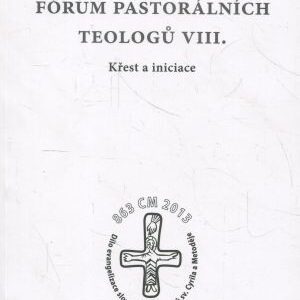 Fórum pastorálních teologů VIII.