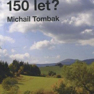 Je možné žít 150 let?