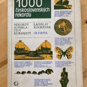 1000 československých rekordů : Rekordy, superlativy, kuriozity