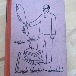 Džungle literární a divadelní : paměti českého tvrdohlavce