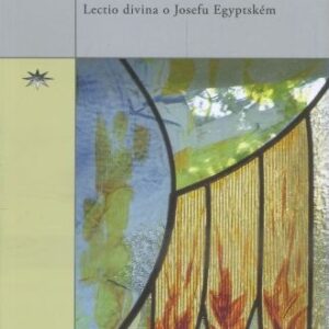 Hledám své bratry: Lectio divina o Josefu Egyptském